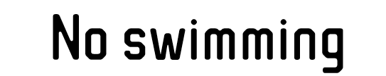 No swimming